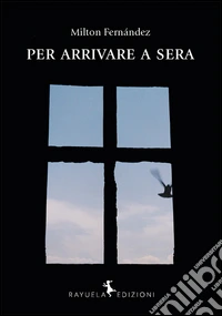 Per arrivare a sera