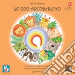 Lo zoo arcobaleno libro