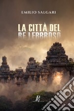 La città del re lebbroso