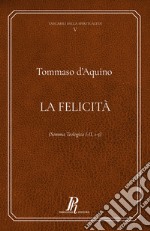 La felicità libro