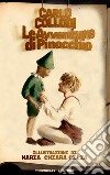 Le avventure di Pinocchio. Storia di un burattino. Ediz. illustrata libro
