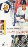 Il sarto di Giripul libro di Sharma Bulbul