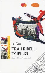 Tra i ribelli Taiping libro