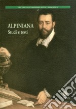 Alpiniana. Studi e testi libro