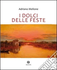 I dolci delle feste