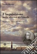 L'inquisizione nella diocesi di Ceneda