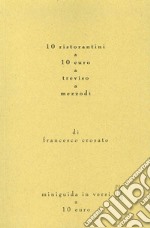 10 ristoranti a 10 euro a Treviso libro