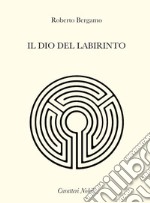 Il dio del labirinto