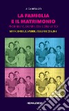 La famiglia e il matrimonio. Proprietà, dominio e conflitto. Marx, Engels, Weber, Veblen, Collins libro