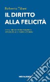 Il diritto alla felicità libro