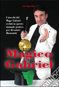 Magico Gabriel libro