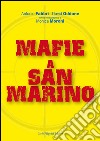 Mafie a San Marino libro