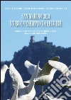 San Marino 2020 un buon esempi da seguire. Lions Club San Marino Undistricted, Anno sociale 2011-2012 libro