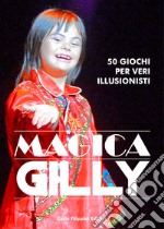 50 giochi per veri illusionisti libro