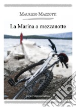 La marina a mezzanotte libro