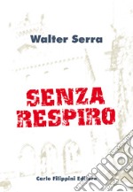 Senza respiro libro