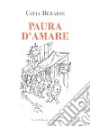 Paura d'amare libro