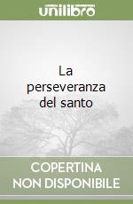 La perseveranza del santo libro