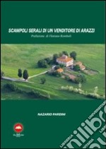 Scampoli serali di un venditore di arazzi libro