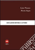 Educazione motoria e autismo