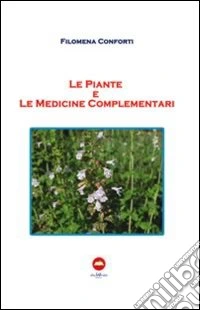 Le piante e le medicine complementari