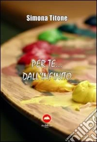 Per te... dall'infinito