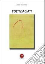 Volti baciati