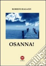 Osanna! libro