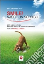 Smile! Nasce un sorriso. Vol. 2