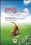 Smile! Nasce un sorriso. Vol. 2 libro