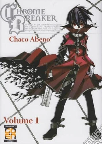 Chrome breaker. Vol. 1