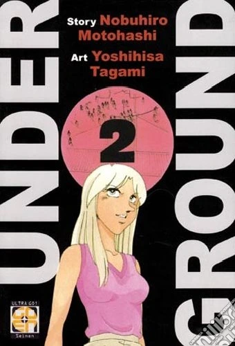 Under ground. Vol. 2