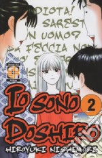 Io sono Doshiro. Vol. 2 libro