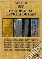 O Código da Escrita de Han