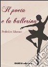 Il poeta e la ballerina libro