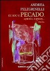 Eu sou o pecado, a paixão, o prazer... Cecilia libro