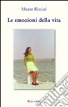 Le emozioni della vita libro