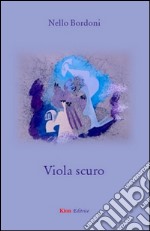 Viola scuro libro