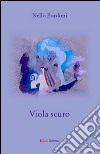 Viola scuro libro