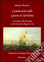 Commentari sulla guerra di Afrodisia. Un ternano alla battaglia contro il corsaro Dragut (1550)