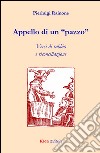 Appello di un Â«pazzoÂ». Versi di rabbia e riconciliazione libro