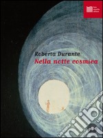 Nella notte cosmica. Con CD Audio libro