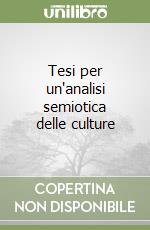 Tesi per un'analisi semiotica delle culture libro