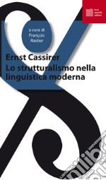 Lo strutturalismo nella linguistica moderna libro