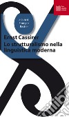 Lo strutturalismo nella linguistica moderna libro