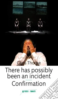 There has possibly been an incident-Confirmation