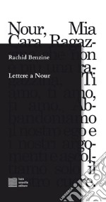 Lettere a Nour libro