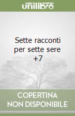 Sette racconti per sette sere +7