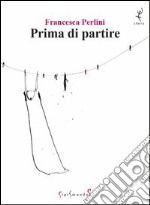 Prima di partire libro