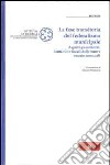 La fase transitoria del federalismo municipale. Aspetti quantitativi, contabili e fiscali delle nuove entrate comunali libro